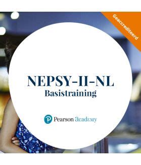 Nepsy Ii Nl Daagse Basistraining Pearson Clinical Talent Assessment