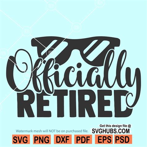 Officially Retired Svg I Am Retried Svg Retired Svg