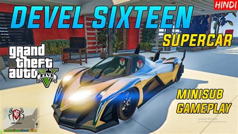 Gta 5 Devel Sixteen Supercar Ride Minisub Gta V Gameplay 127