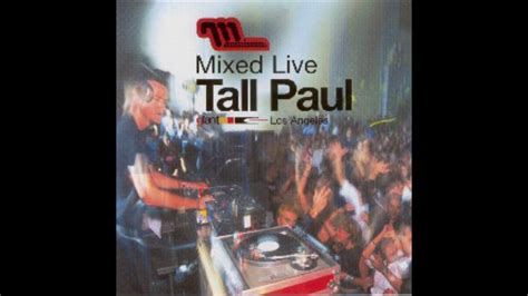 Tall Paul ‎ Mixed Live Giant Los Angeles Youtube Music