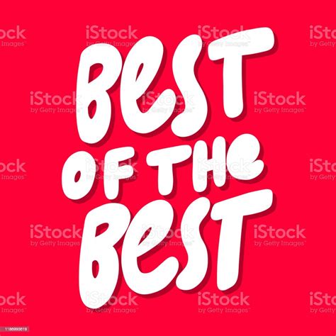 Best Of The Best Sticker For Social Media Content Vector Hand Drawn