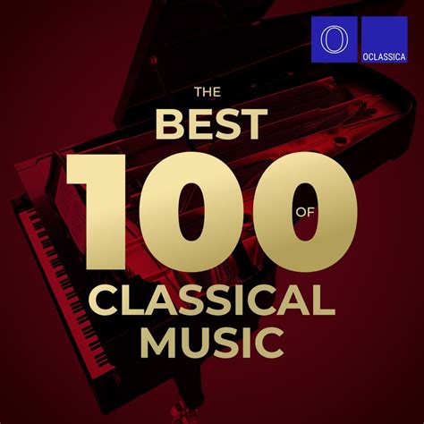 ‎the Best 100 Of Classical Music By Various Artists On Apple Music