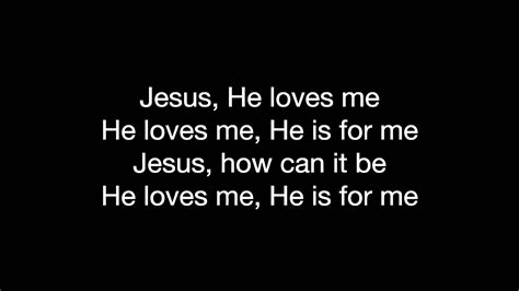 Jesus Loves Me Chris Tomlin Lyrics Youtube