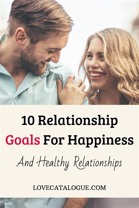 10 Relationship Goals That Score A Healthy Relationship In 2020
