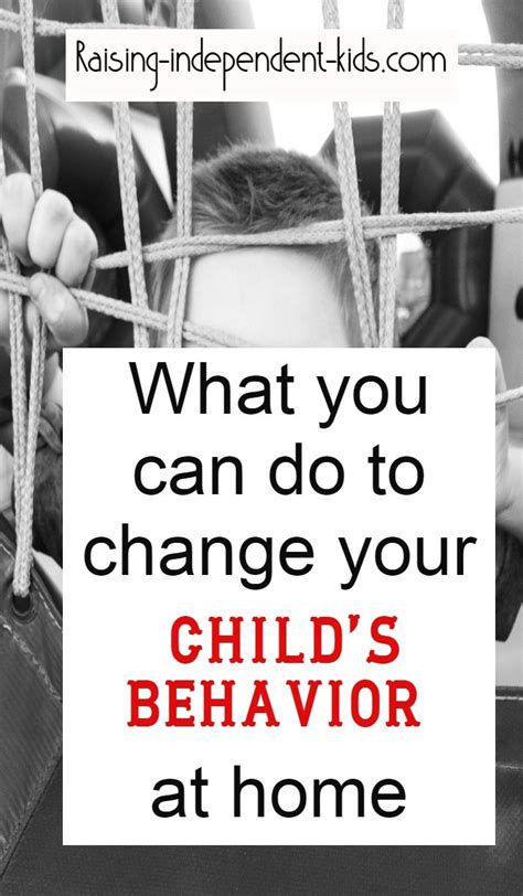 What You Can Do To Change Your Childs Behavior At Home Raising