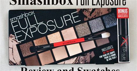 Smashbox Full Exposure Eye Shadow Palette Review And Swatches A Very
