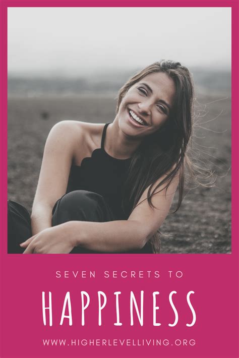 Seven Secrets To Happiness A Guide Elevate Your Life Discover