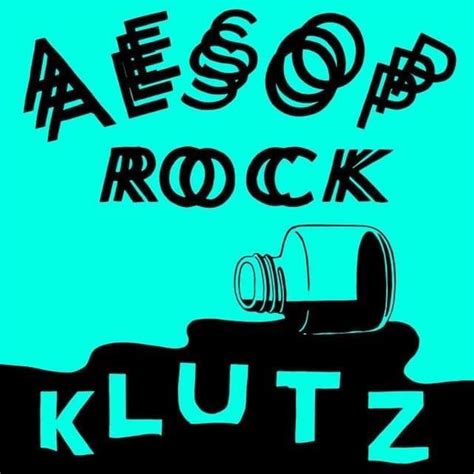 Aesop Rock Klutz Lyrics And Tracklist Genius