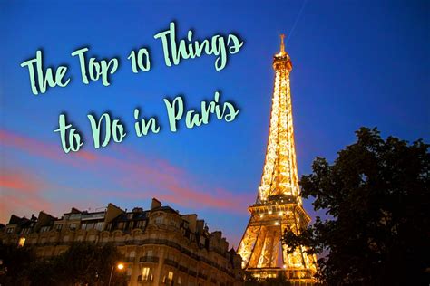 The Top 10 Things To Do In Paris Things To Do Paris Attraction Cool Places To Visit