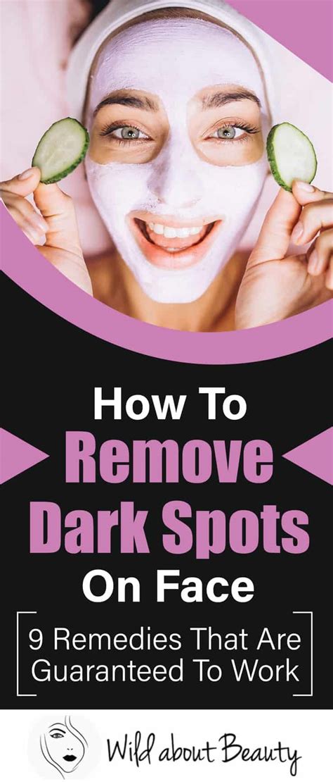 How To Remove Dark Spots On Face 9 Remedies That Work 2022
