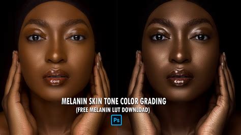 Melanin Color Grading Skin Tone D Luts Adobe Photoshop My Xxx Hot Girl