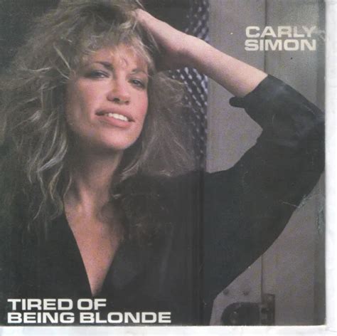 Carly Simon 7andps Spain 1985 Tired Of Being Blonde Promo 700 Picclick