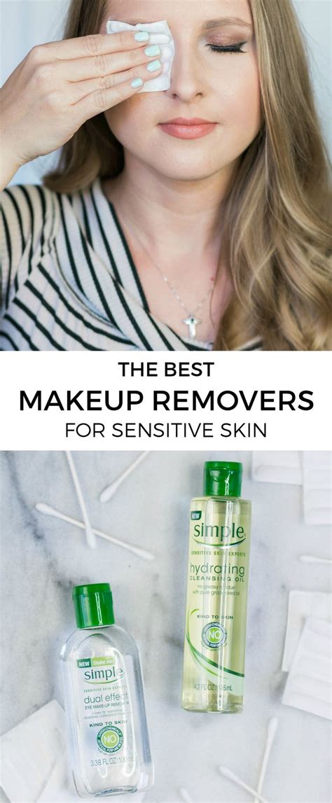The Best Makeup Removers For Sensitive Skin How To Remove Your Makeup
