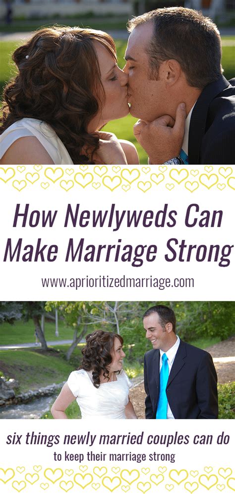 6 Tips To Help Newlyweds Keep Their Marriage Strong Happy Marriage