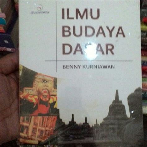 Jual ILMU BUDAYA DASAR BY BENNY KURNIAWAN Di Lapak Ahlil Bukalapak