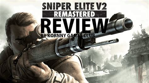 Wng Sniper Elite V2 Remastered Review รีวิว Youtube