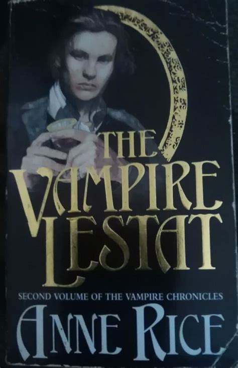 Anne Rice The Vampire Lestat The Vampire Chronicles Anne Rice Shelf Books Movies Movie