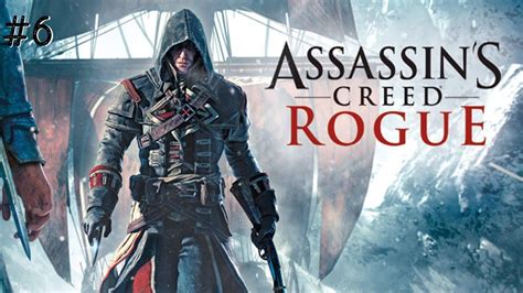 Assassin S Creed Rogue Walkthrough 6 YouTube