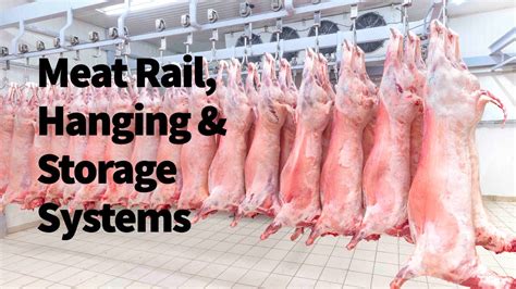 Meat Rail Hanging And Storage Systems Youtube