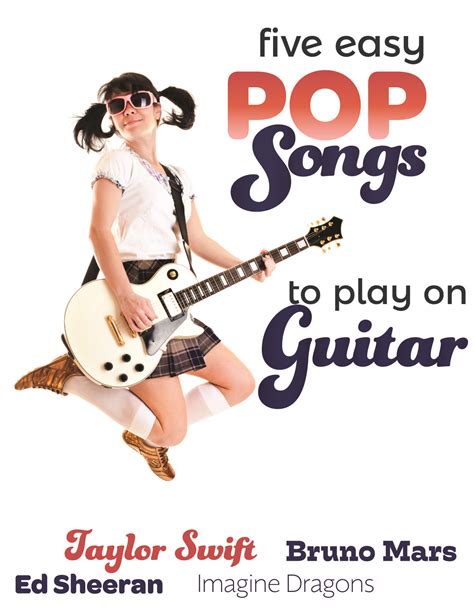 Easy Pop Songs for Guitar - Modern Guitar Approach | Pop songs, Easy guitar songs, Easy guitar