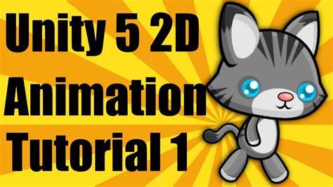 Unity 5 2d Animation Tutorial Part 1 Youtube