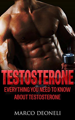 Testosterone Everything You Need To Know About Testosterone Testosterone Replacement Therapy Low