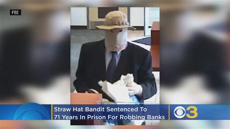 Bucks County ‘straw Hat Bandit Gets 71 Year Sentence For Bank