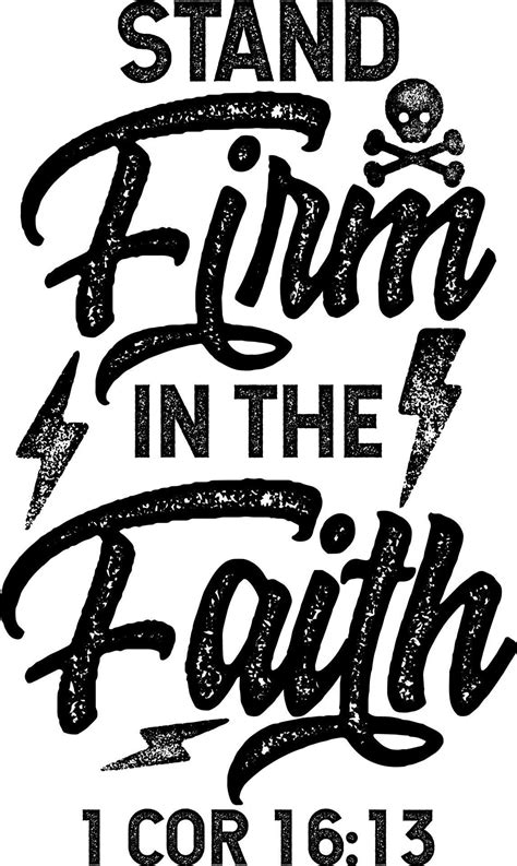 Stand Firm In The Faith 1 Cor Bible Verse Lettering Calligraphy