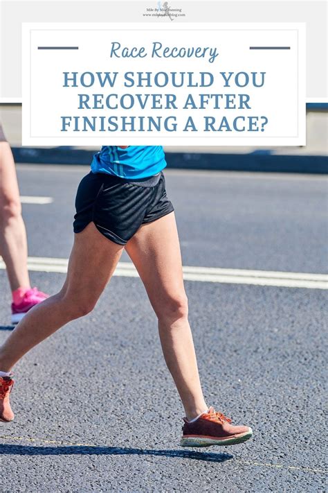 Race Day Recovery Tips For Runners • Mile By Mile