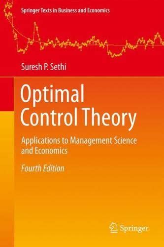 Optimal Control Theory Applications To Management Science And