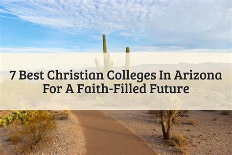 7 Best Christian Colleges In Arizona For Success 2024