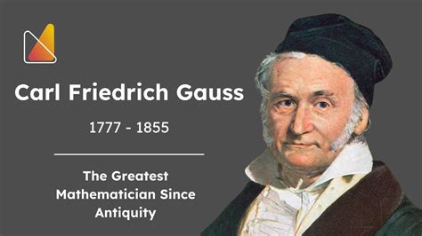 Carl Friedrich Gauss The Greatest Mathematician Since Antiquity Youtube