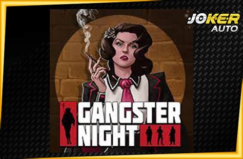 ทดลองเล่น gangster night เกมสล็อตนักเลงราตรี จากค่าย evoplay