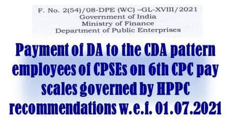 Dearness Allowance From To The Cda Pattern Employees Of Cpses On Th Cpc Pay