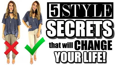 5 Style Secrets That Will Change Your Life Youtube