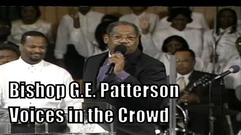 Bishop Ge Patterson Voices In The Crowd Palm Sunday Sermon Youtube