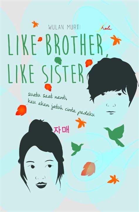 like brother like sister by wulan murti goodreads