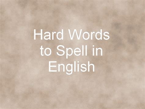 Take 10 Minutes To Get Started With Hard Spelling Words