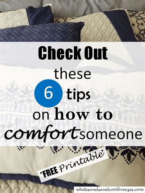 10 Ways To Help Comfort A Friend White Sands And Cool Breezes
