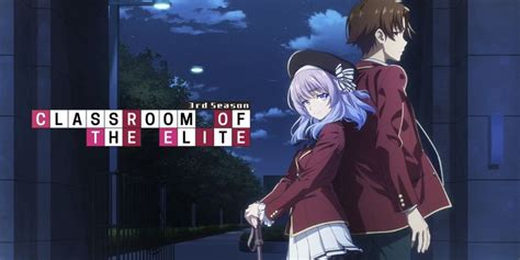 Classroom Of The Elite Season 3 Episode 1 Release Date And Time
