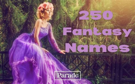 250 Fantasy Names For Male And Female Characters Parade