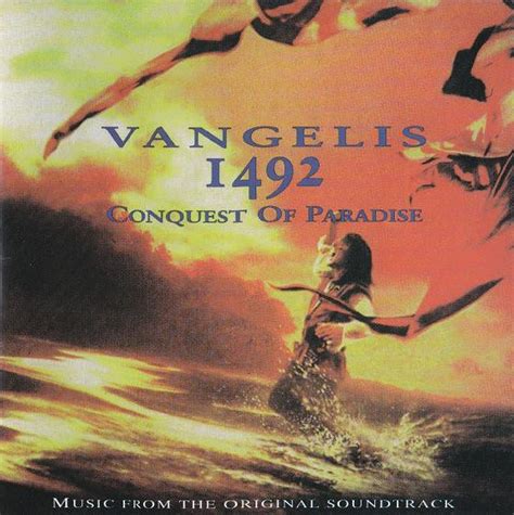 Vangelis 1492 Conquest Of Paradise Music From The Original