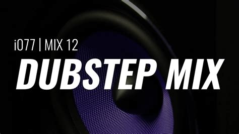 Dubstep Mix 12 Youtube