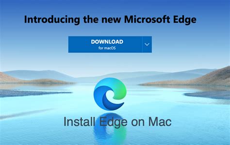 How To Install Microsoft Edge On A Mac Itechbrand