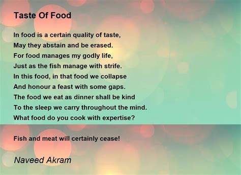 Taste Of Food Poem By Naveed Akram Poem Hunter