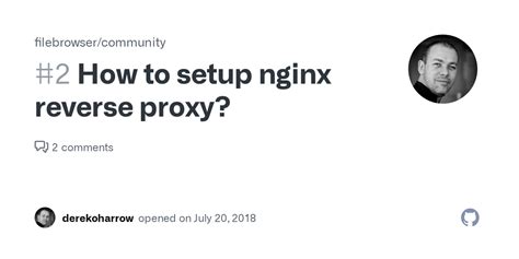 How To Setup Nginx Reverse Proxy Issue Filebrowser Community GitHub