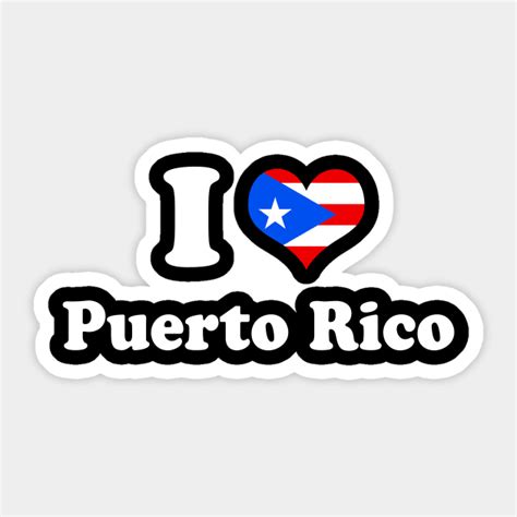 i love puerto rico puerto rican pride boricua puerto rico love sticker teepublic