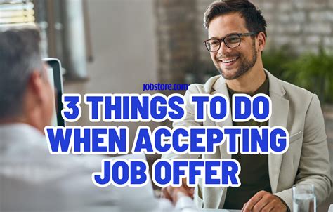 3 Things To Do When Accepting Job Offer Jobstore Careers Blog