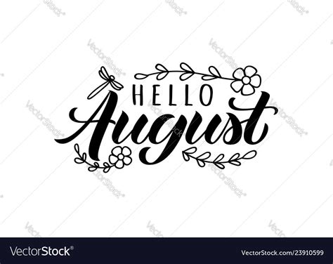 Hello August Hand Drawn Lettering Card Royalty Free Vector
