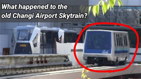 What Happened To The Old Changi Airport Skytrain Youtube